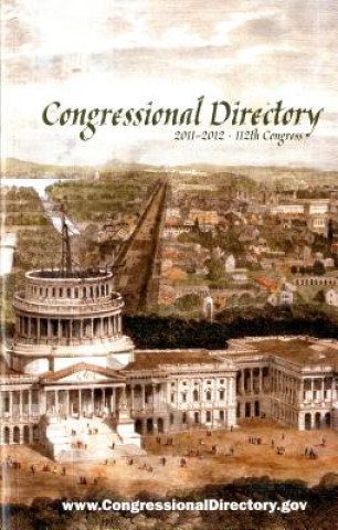 2011-2012 Official Congressional Directory, 112th Congress, Convened January 5, 2011