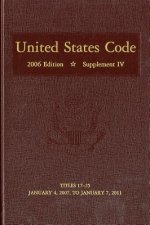 United States Code: 2006, Supplement 4, Volume 3