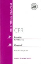 Code of Federal Regulations, Title 34, Education, PT. 680-End, 35, Revised as of July 1, 2011