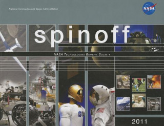 Spinoff: NASA Technologies Benefit Society