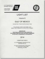 Light List, Vol.4: Gulf of Mexico, Econfina River, Florida to the Rio Grande, Texas: 2014
