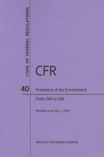 Code of Federal Regulations, Title 40, Protection of Environment, PT. 266-299, Revised as of July 1, 2014