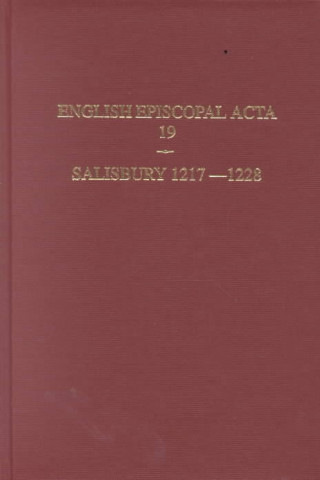 English Episcopal ACTA: Volume 19: Salisbury 1218-1228