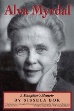 Alva Myrdal: A Daughter's Memoir