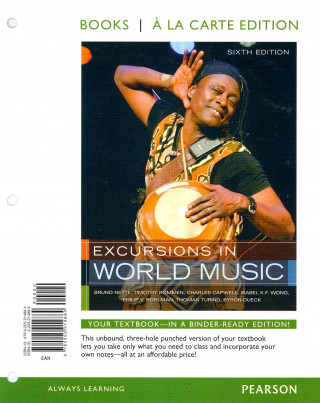Excursions in World Music, Books a la Carte Plus Mymusiclab with Etext -- Access Card Package