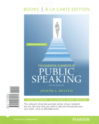Essential Elements of Public Speaking, Books a la Carte Edition