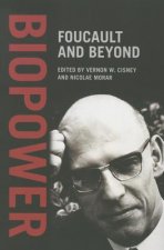 BIOPOWER FOUCAULT & BEYOND