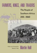 Farmers, Kings, and Traders: The People of Southern Africa, 200-1860