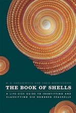 The Book of Shells: A Life-Size Guide to Identifying and Classifying Six Hundred Seashells