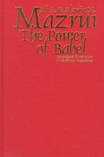 The Power of Babel: Language and Governance in the African Experience