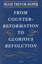 From Counter-Reformation to Glorious Revolution