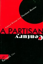 Partisan Century: Political Writings, from Partisan Review