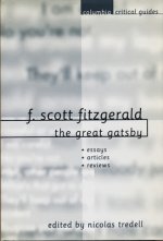 F. Scott Fitzgerald: The Great Gatsby: Essays - Articles - Reviews