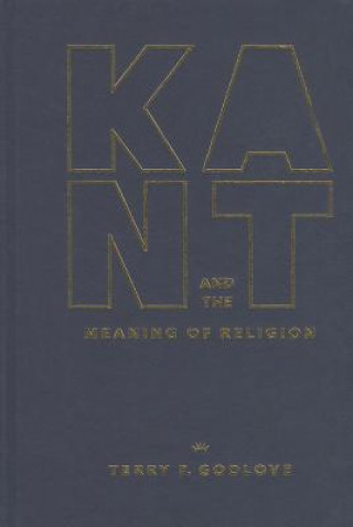 Kant and the Meaning of Religion