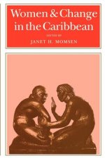 Women & Change in the Caribbean: A Pan-Caribbean Perspective