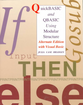 QuickBASIC and QBASIC Using Modular Structure with Visual Basic