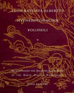 Leon Battista Alberti's Hypnerotomachia Poliphili: Re-Cognizing the Architectural Body in the Early Italian Renaissance