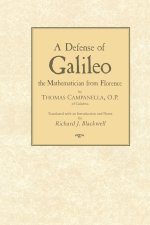 A Defense of Galileo, the Mathematician from Florence
