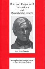 Rise and Progress of Universities and Benedictine Essays: Benedictine Essays