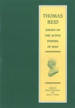 Essays on the Active Powers of Man: Volume 7 in the Edinburgh Edition of Thomas Reid