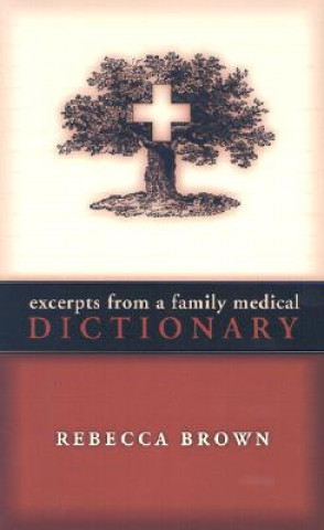 Excerpts from a Family Medical Dictionary