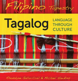 Filipino Tapestry Audio Supplement: To Accompany Filipino Tapestry, Tagalog Language Through Culture