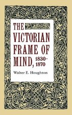 Victorian Frame of Mind, 1830-1870