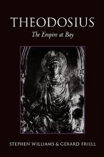 Theodosius: The Empire at Bay