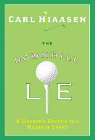 Downhill Lie