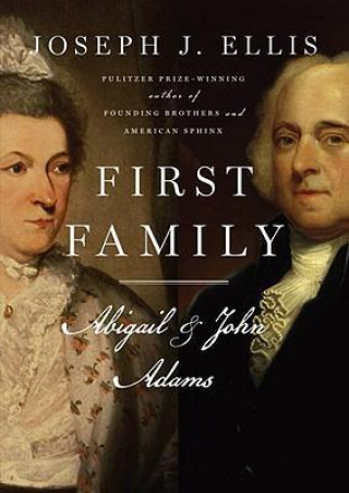 First Family: Abigail and John