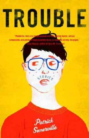 Trouble: Stories