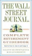 Wall Street Journal. Complete Retirement Guidebook