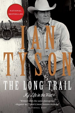 The Long Trail: My Life in the West