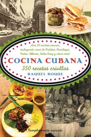 Cocina Cubana: 350 Recetas Criollas