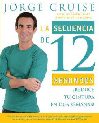 La Secuencia de 12 Segundos: Reduce Tu Cintura En Dos Semanas!