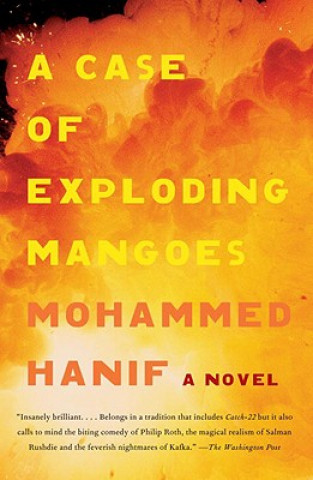 A Case of Exploding Mangoes (Mohammed Hanif)(Brožovaná)
