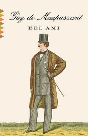 Bel Ami (Guy de Maupassant,Ernest Boyd)(Brožovaná)