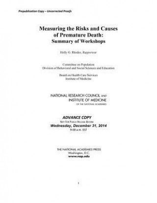 Measuring the Risks and Causes of Premature Death: Summary of a Workshop