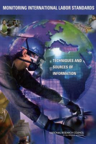 Monitoring International Labor Standards: Techniques and Sources of Information