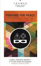 Fighting for Peace, Paperback (Frames Series)