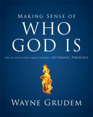 Making Sense of Who God Is