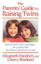 PARENTS GUIDE TO RAISING TWINS