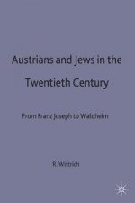 Austrians and Jews in the Twentieth Century