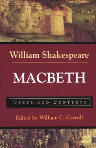Macbeth: Texts and Contexts