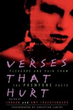 Verses That Hurt: Pleasure and Pain from the Poemfone Poets