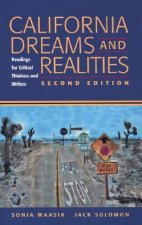 California Dreams and Realities: Readings for Critical Thinkers and Writers