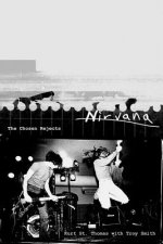 Nirvana: the Chosen Rejects