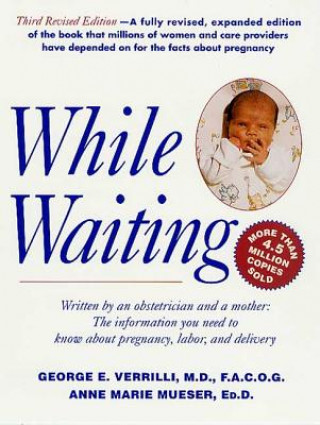 While Waiting, Third Revised Edition