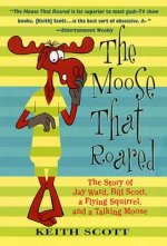 Moose That Roared