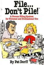 File Don't Pile!